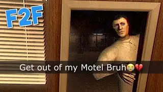 He Broke into my Motel Room... (F2F)