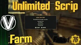 Fallout 76 | Unlimited Scrip Farm *Easy Way To Learn Mods* (Fallout 76 Guides)