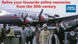 Relive your favourite airline memories from the 20th Century