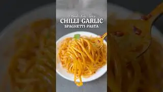 Chilli Garlic Spaghetti 🍝