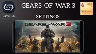GameHub emulator v4.1.5 Gears of War 3 Settings Snapdragon 888 