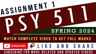 PSY511 Assignment 1 solution 2024 || PSY511 Assignment 1 Solution Spring 2024 / Assignment 1 2024