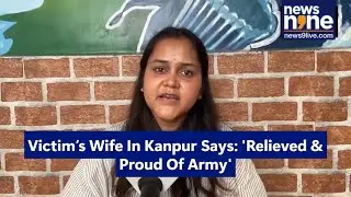 Wife Of Pahalgam Attack Victim Hails Army After All 3 Terrorists Killed In Operation Mahadev | News9