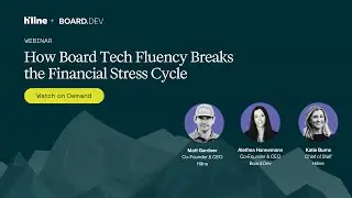 How Board Tech Fluency Breaks the Nonprofit Financial Stress Cycle | Webinar with Hiline & Board.dev
