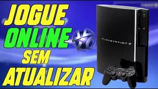 COMO JOGAR ONLINE NO PS3 SEM ATUALIZAR PRA 4.92
