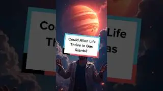 Could Alien Life Thrive in Gas Giants? #space #aliens #science #astronomy #planet #nasa #earth  #fyp