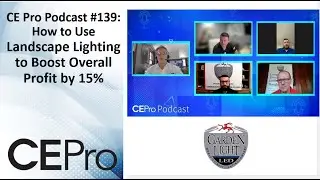 CE Pro Podcast #139: How to Use Landscape Lighting to Boost Profit by 15%