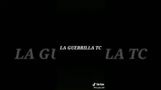 La gerilla TC