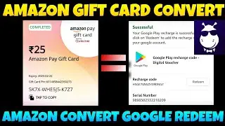 Amazon Play Gift Card Convert Google Redeem Code 1 Sec Only | Loco Se Google Redeem Code Kaise Le 🤤