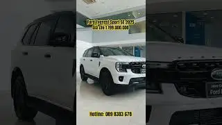 Ford Everest Sport SE 2025 giao ngay gi&aacute; tốt 0898383678
