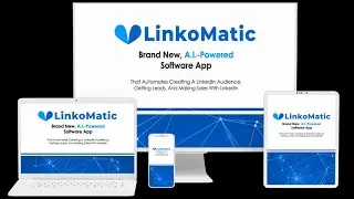 LinkedIn Automation Software - LinkoMatic Review