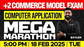 Plus Two Commerce - Computer Application | Model Exam - Mega Marathon | Xylem Plus Two Commerce