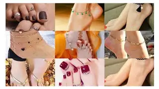 Girls foot jewelry collection/Beautiful foot jewelry collection 🎉🎈
