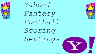 How to set up scoring in your Yahoo! Fantasy Football League