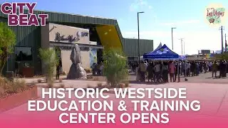 Historic Westside Education And Training Center Opens