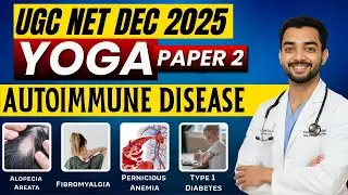 UGC NET Dec 2025 | Yoga Paper-2 | Autoimmune Disease Explained | JRF Special #jrf2025 #paper2yoga