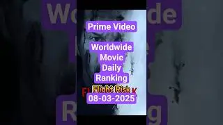 Prime Video Worldwide Movies Daily Ranking &ndash; August 3, 2025 #primevideo  #ranking #movie #vod