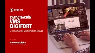 Capacitación VMS DIGIFORT