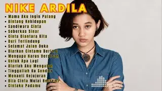 KUMPULAN LAGU NIKE ARDILA | FULL ALBUM NOSTALGIA