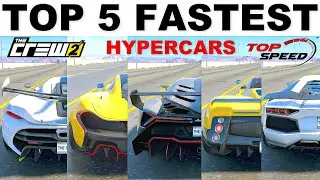 Top 5 Fastest Hypercars in The Crew 2 (2023 Update)