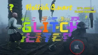 Hellish Quart Glitch - Hellish Python - Barabasz v Gedeon - It's Just A Flesh Wound