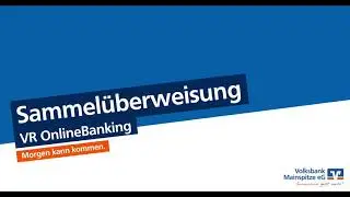 VR OnlineBanking: Sammel&uuml;berweisung