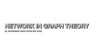 Network in Graph Theory