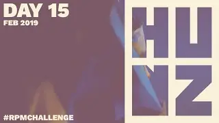 RPM 2019 - DAY 15 - Listening over Song 14 and adding more