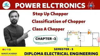 🎯SEM-5/ Power Electronics/ Ch-3/ Part-3/ Step Up Chopper/ Classification/ Class - A Chopper