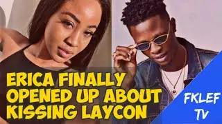 Erica Talks about Kissing Laycon || Grants First Interview after Disqualification (Full Details)