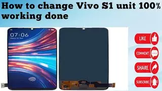 How to change Vivo S1 unit 100% working done