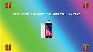 Free iPhone 8 Giveaway This Christmas (till January 2018 )