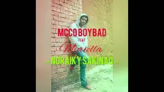 McCo Boybad ft. Myriella - Ndraiky sakinao [by RJ Compusing 2022]