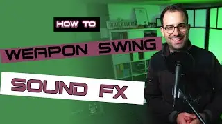 Weapon Swing Sound Design