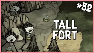 🐷 Bundling Wrap & The Tallfort | Don't Starve Hamlet/Reign of Giants Gameplay | Part 52