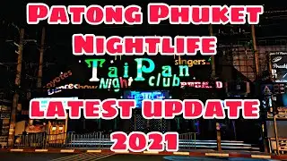 Nightlife - Tai Pan , Bangla Road & Soi Sansabai | Phuket Thailand