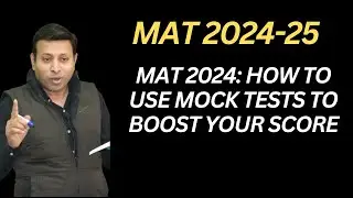 MAT 2024: How to Use Mock Tests to Boost Your Score|#matexam2025|#matcoaching|#matcutoffs