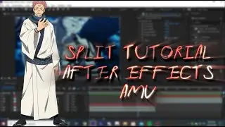 Split tutorial After Effects AMV