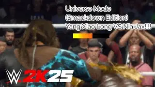 WWE 2K25:Universe Mode (Smackdown Edition) Yang Xiao Long