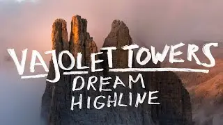 Vajolet Towers - Dream Highline