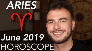 ARIES - June 2019 Horoscope: Problems at Home? Get Ready