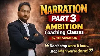 Narration part 3 by Tulsiram Sir #class6thto12th english grammar by Tulsiram Sir narration 