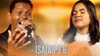 ( Isa&iacute;as 9.6) pr Bruno lins //cantando a palavra