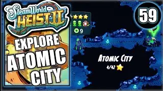 Steamworld Heist 2 - Explore Atomic City - Gameplay Walkthrough Part 59