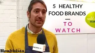 5 Healthy Food Brands To Watch