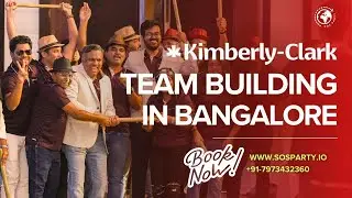 Corporate Outings & Team Outing Activities in Bangalore | Kimberly-Clark Event at Conrad | SOS Party