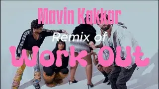WORK OUT &mdash; Mavin Kakkar (J. Cole &ldquo;Work Out&rdquo; Remix) [Official Music Video]