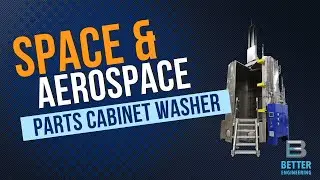 Space & Aerospace Parts Washer Cabinet - RD-W-11000 Product Tour | Better Engineering