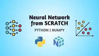 Neural Network from SCRATCH | Python & Numpy ONLY