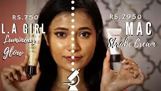 #Microtruth 5: MAC Strobe Cream Vs LA Girl Luminous Glow